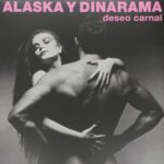 Vinilo de Alaska y Dinarama – Deseo Carnal. LP+CD