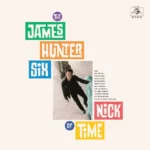 Vinilo de James Hunter Six – Nick Of Time. LP+MP3